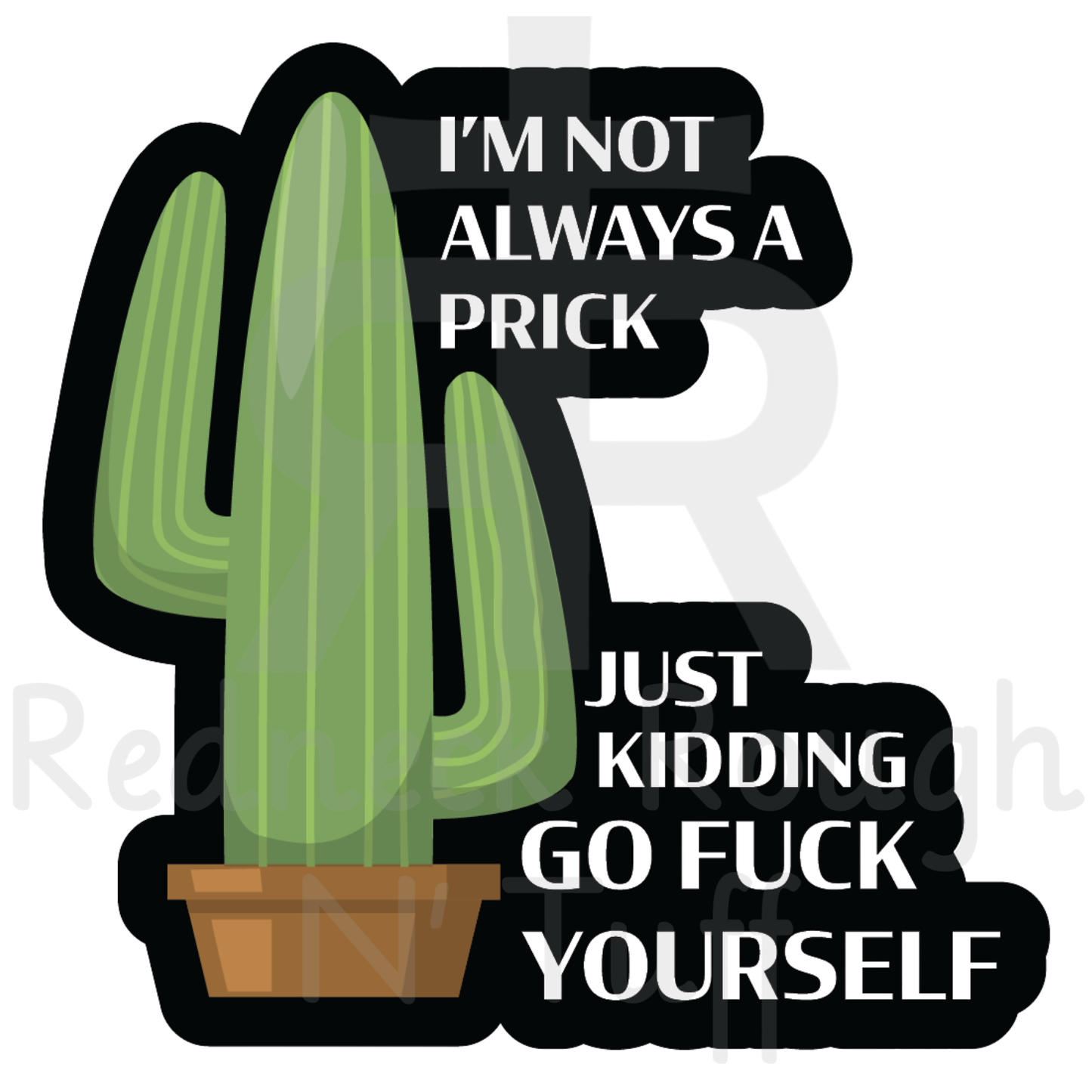 I'm Not Always A Prick