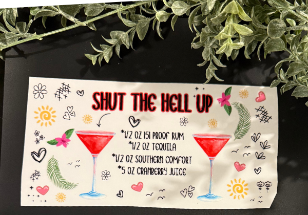 Tumbler Decal - Shut The Hell Up
