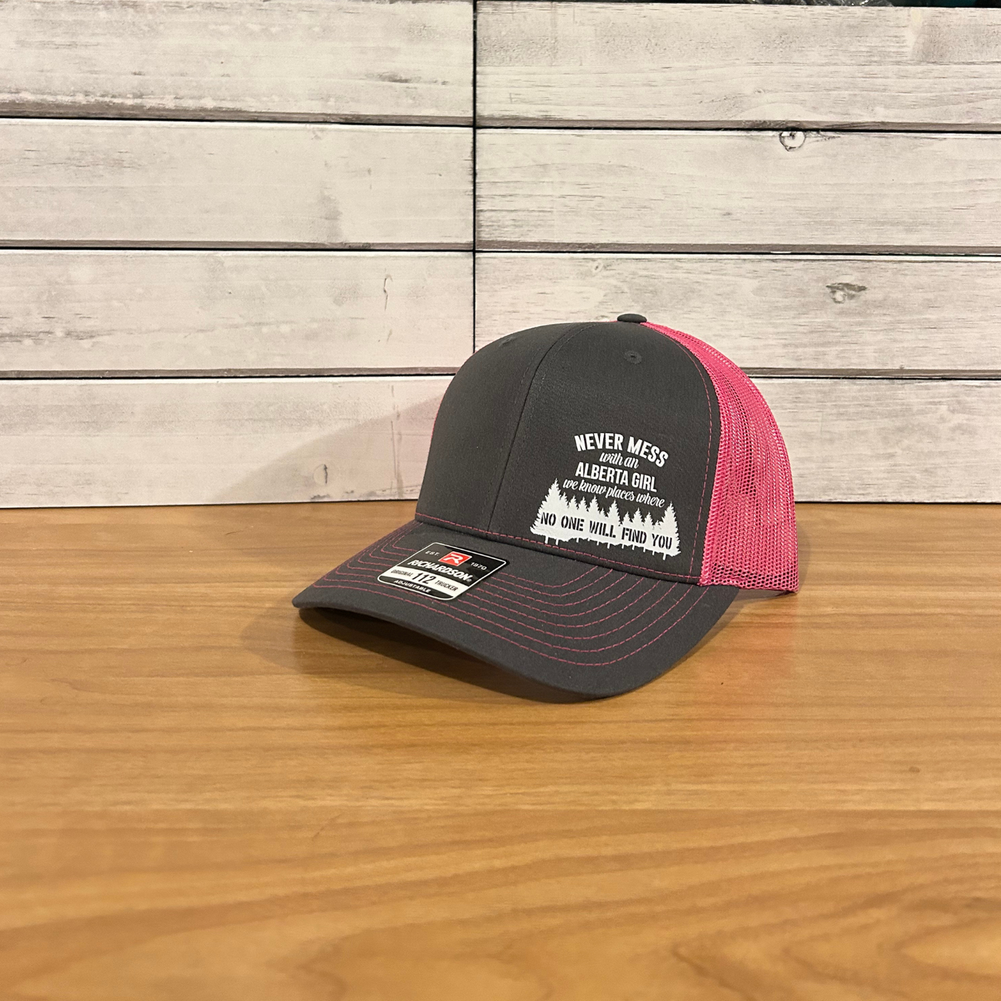 Never Mess With An Alberta Girl