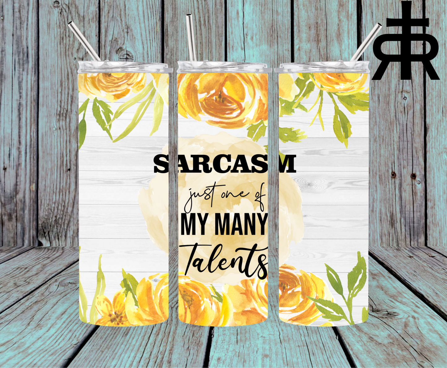 Sarcasm Just One Of My Many Talents