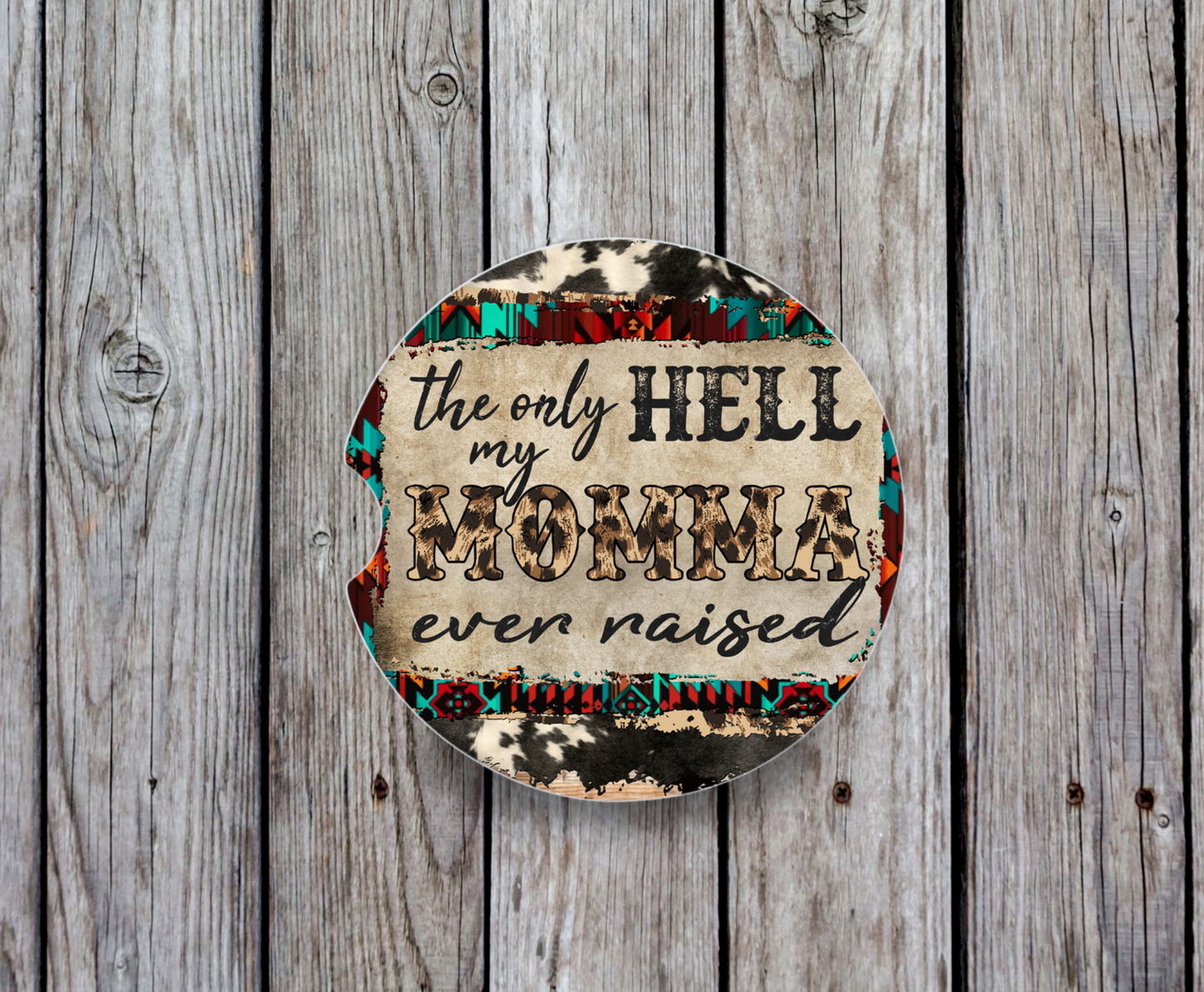 The Only Hell Momma Ever Raised