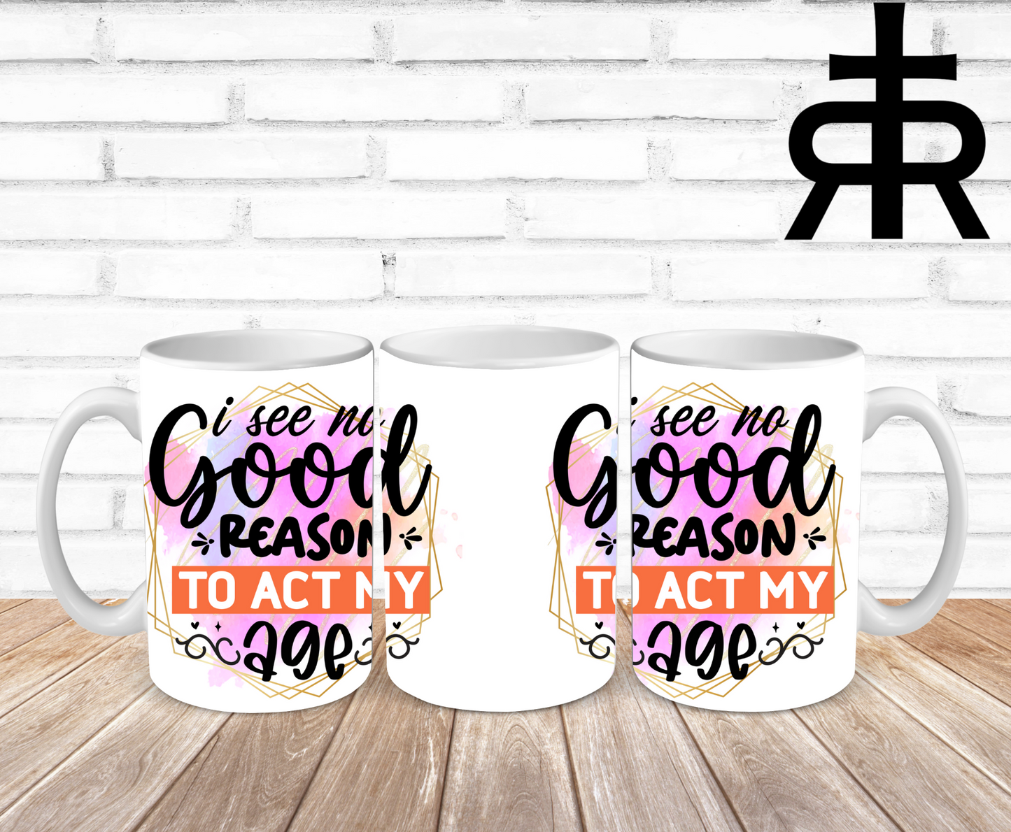 I See No Good Reason To Act My Age