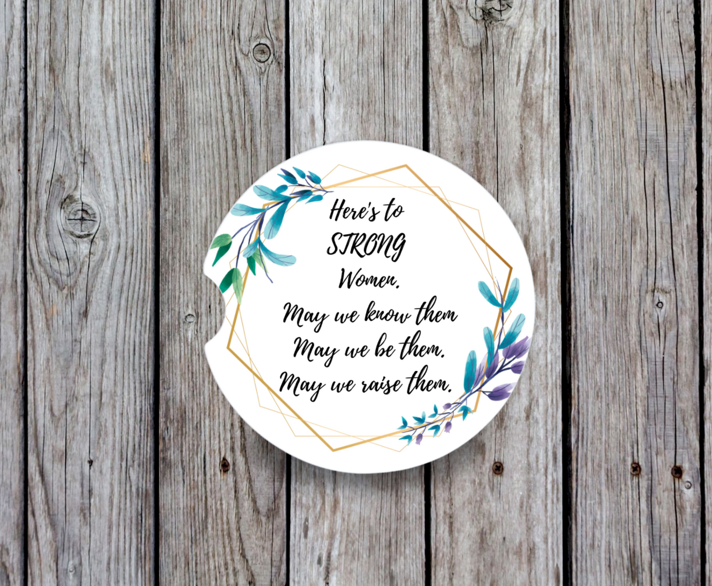 Here's To Strong Women