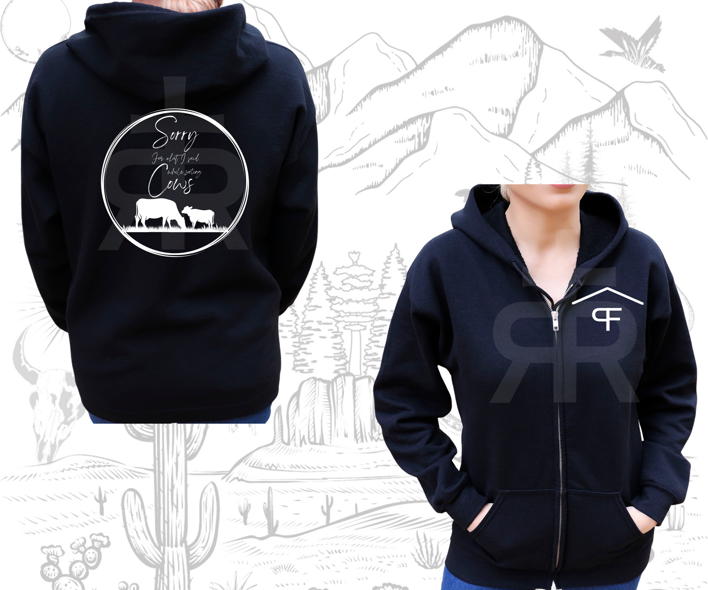 Sorry For What I Said While Sorting Cows - Zip Up