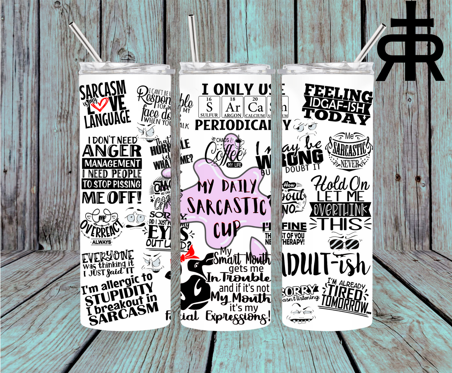 My Daily Sarcastic Cup