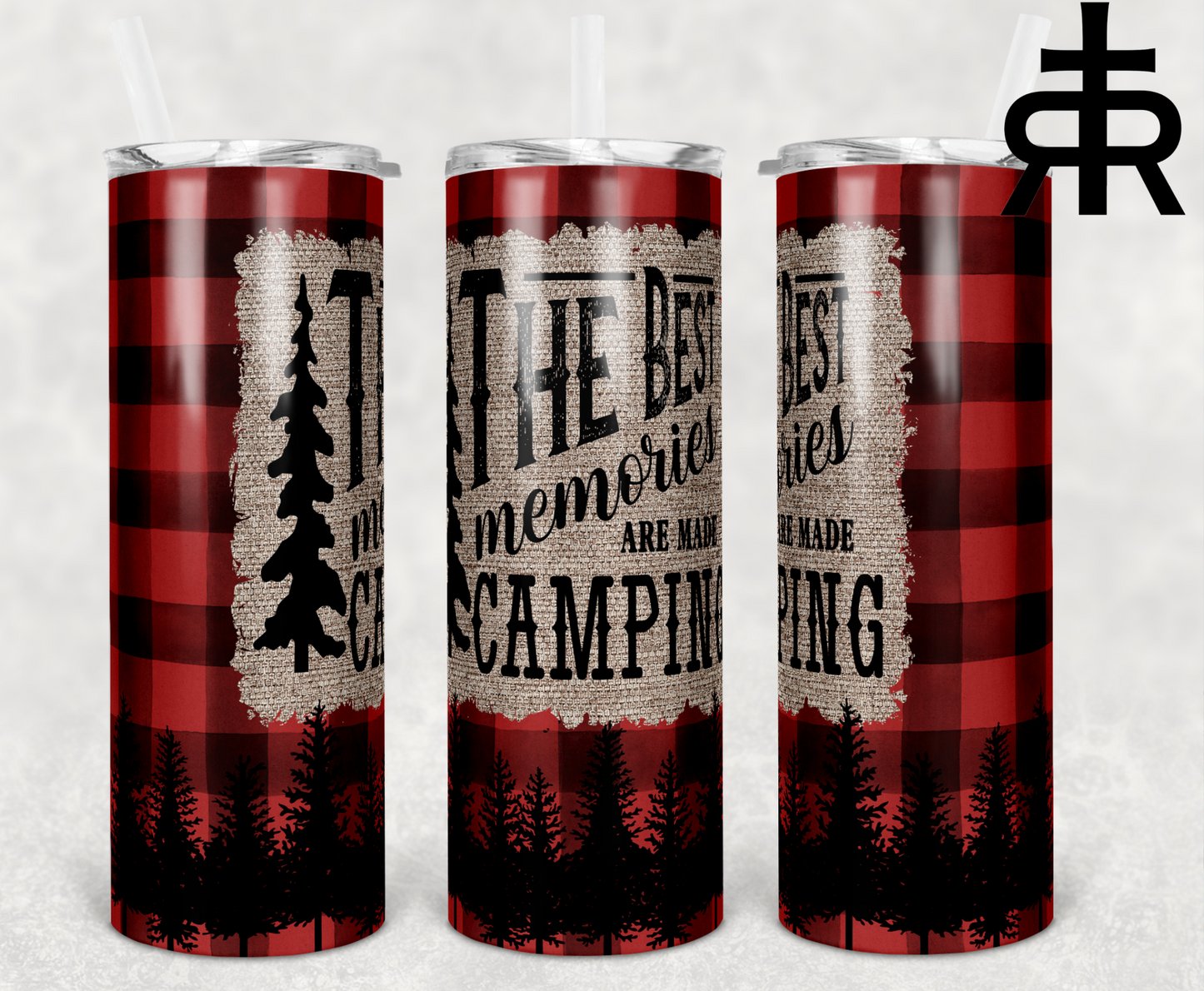 The Best Memories Are Made Camping