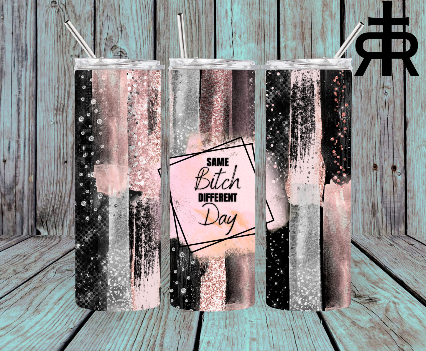 Same Bitch Different Day - Pink and Black