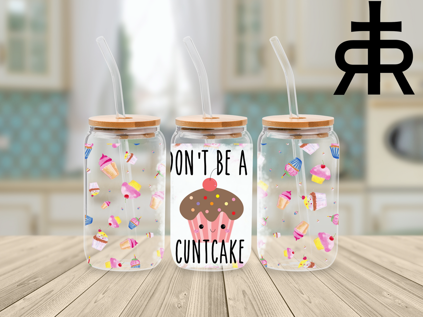 Don't Be A Cuntcake