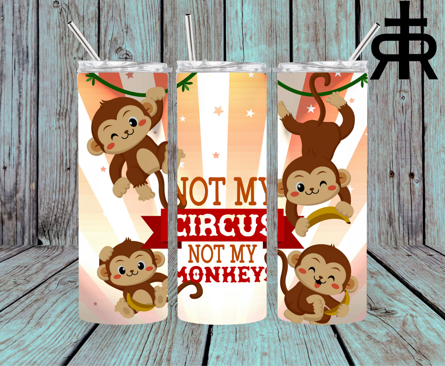 Not My Circus Not My Moneys