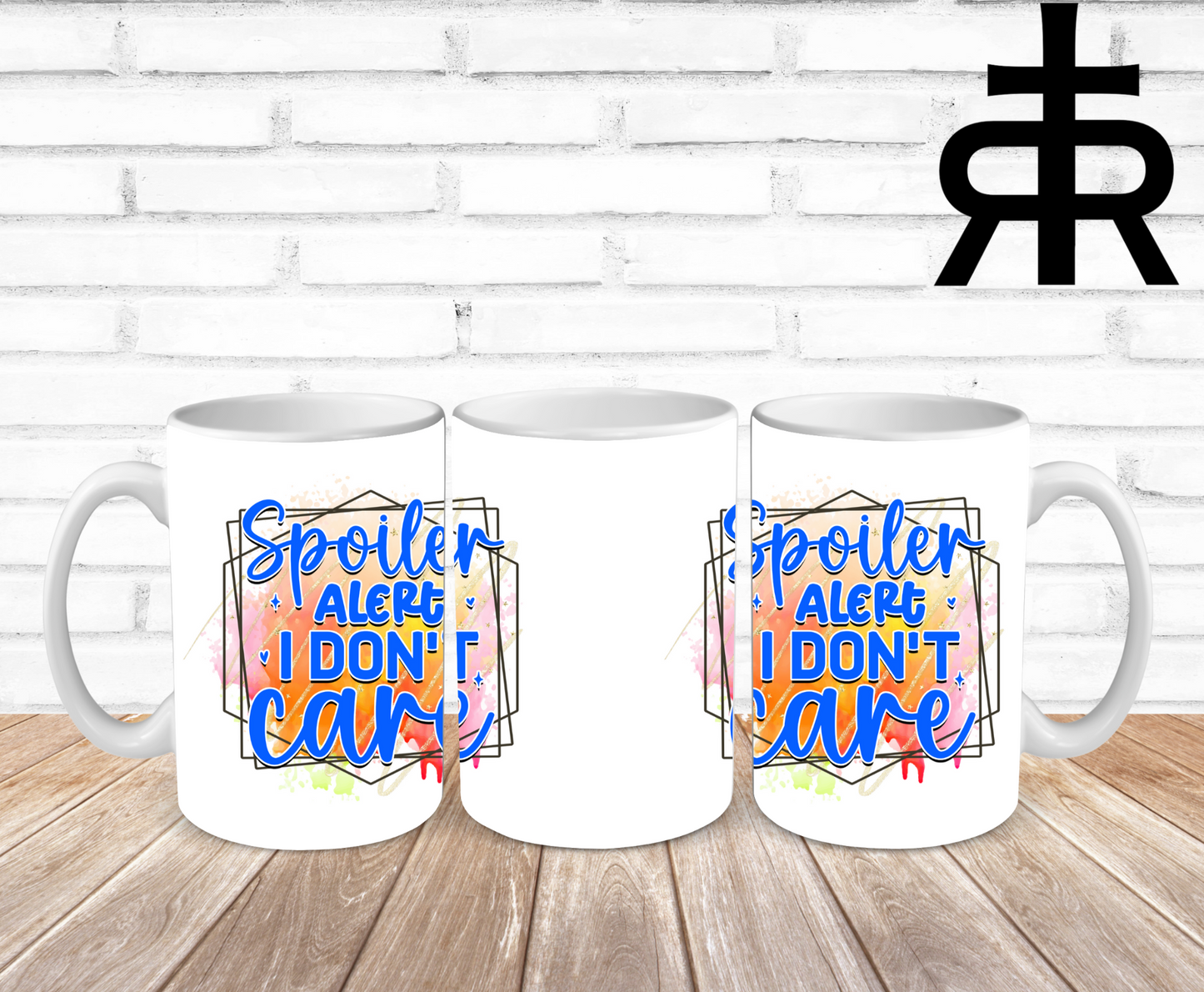 Spoiler Alert I Don't Care