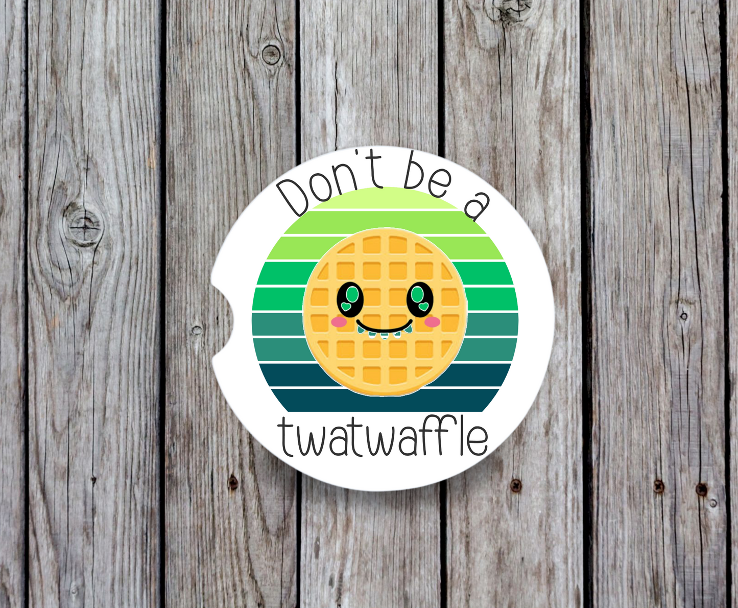 Don't Be A Twatwaffle - Round Waffle