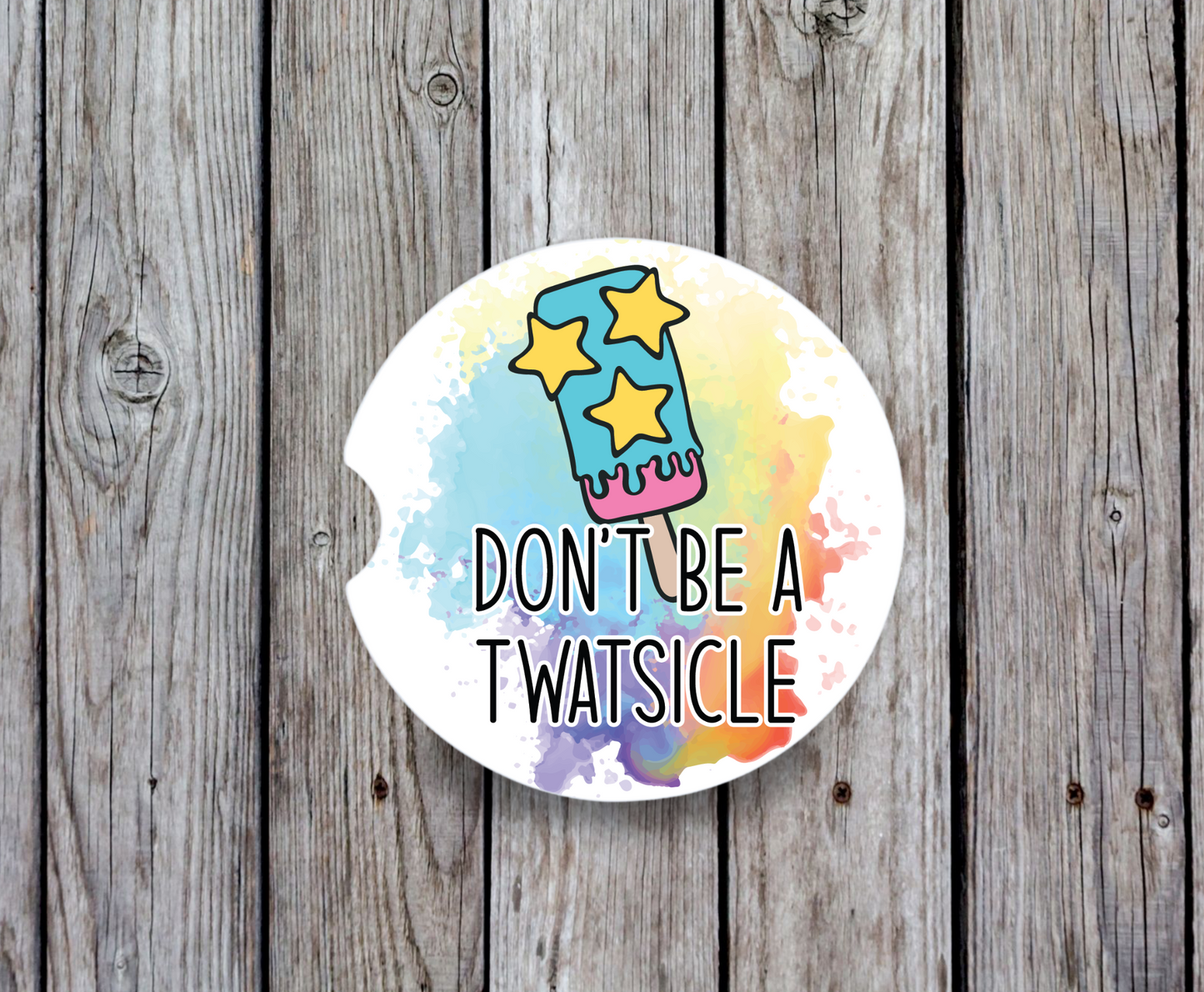 Don't Be A Twatsicle