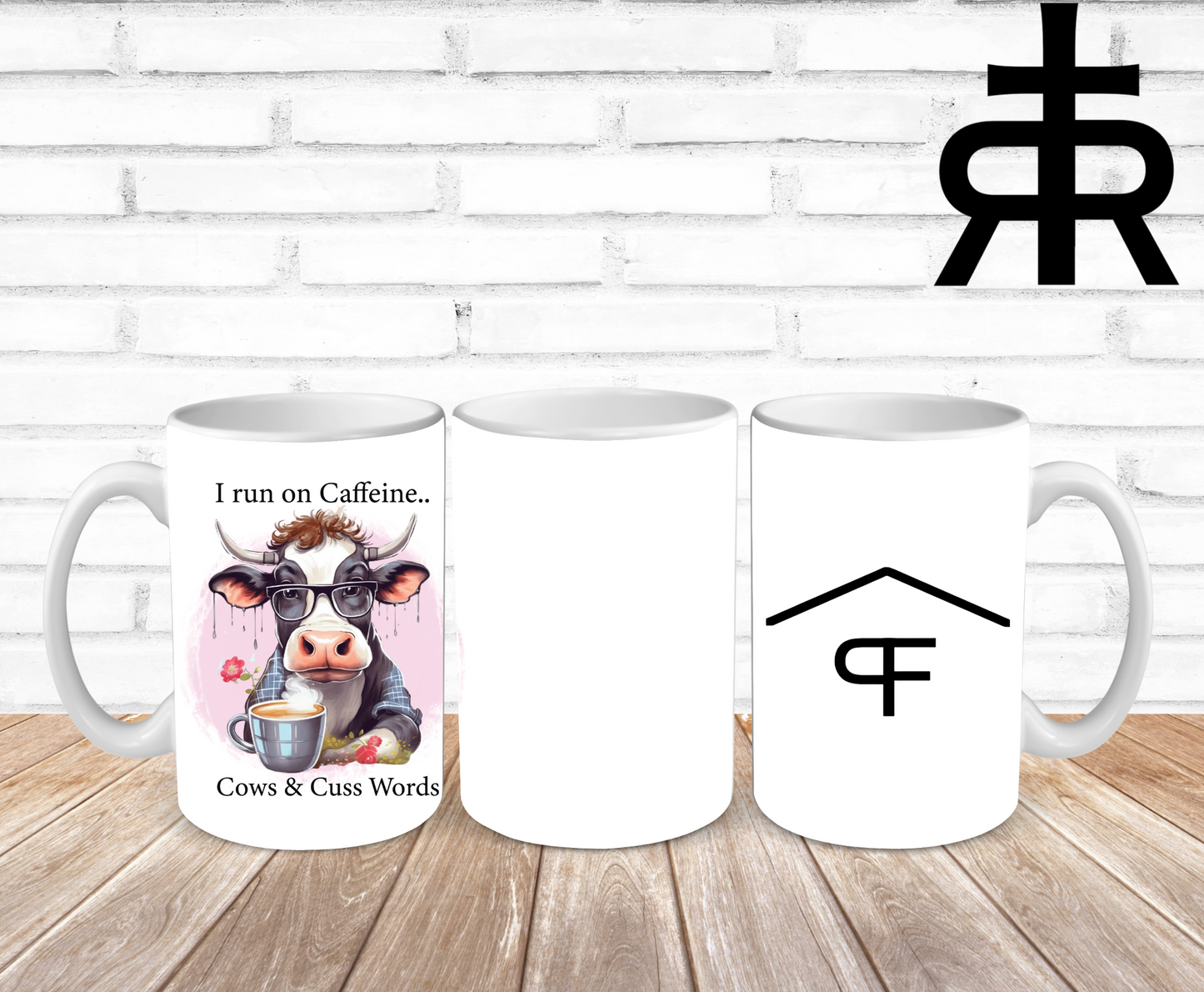 I Run On Caffeine Cows & Cuss Words