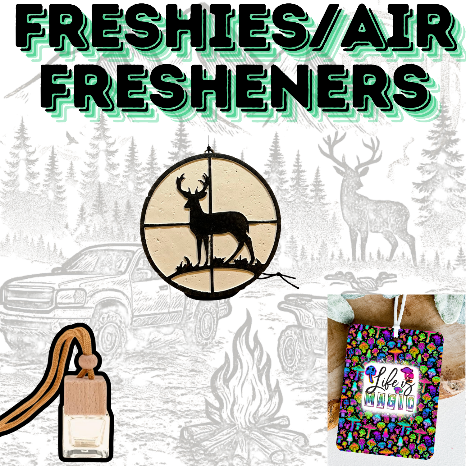 Freshies/Air Fresheners