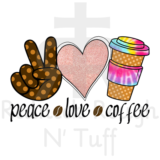 Peace Love Coffee
