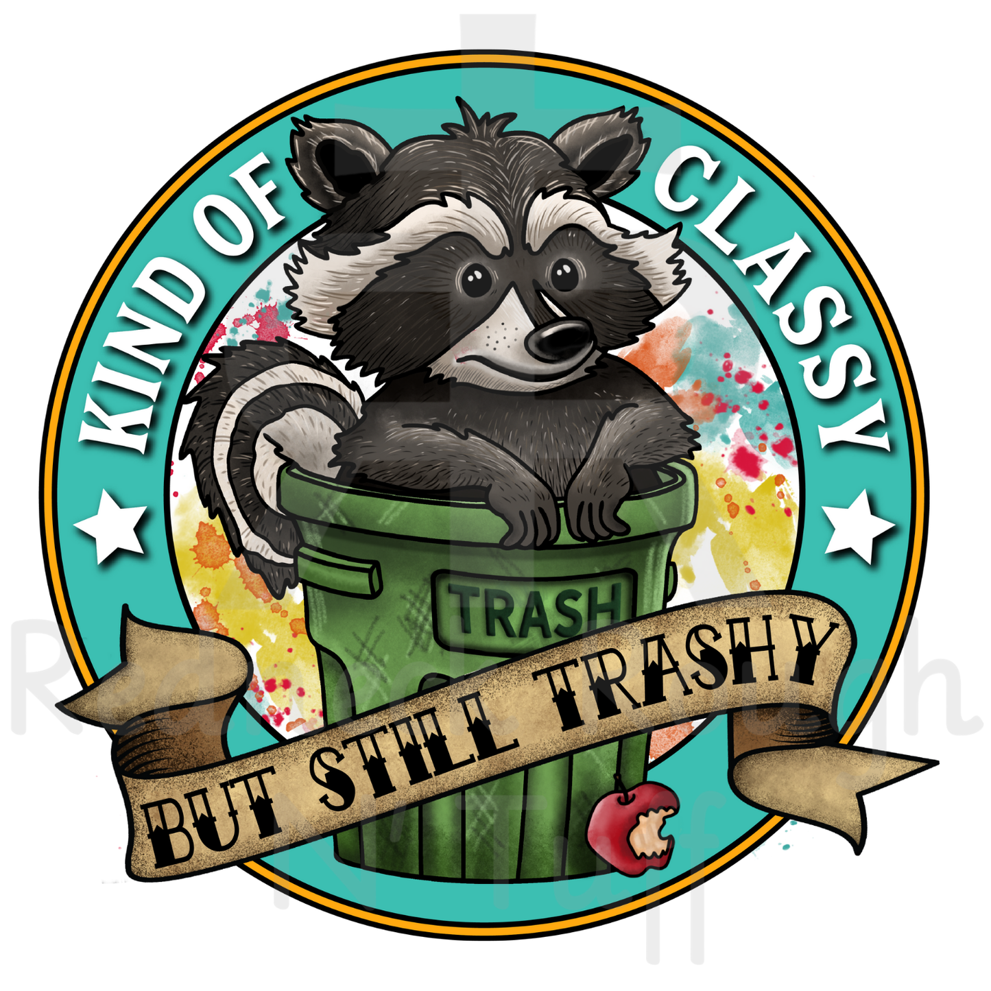 Kind Of Classy But Still Trashy