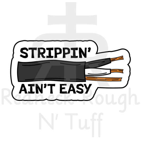 Strippin' Ain't Easy