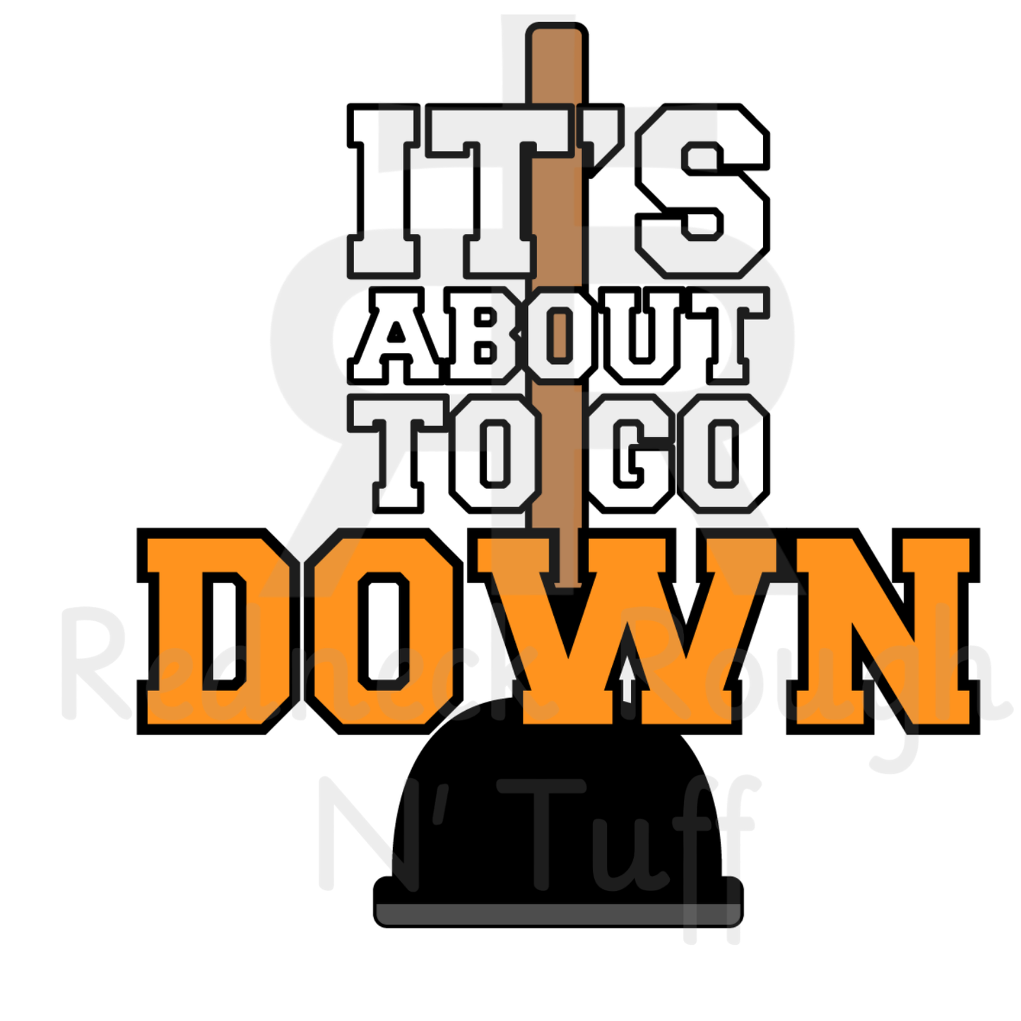 It's About To Go Down