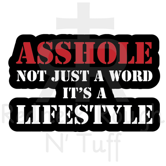 Asshole - Not Just A Word