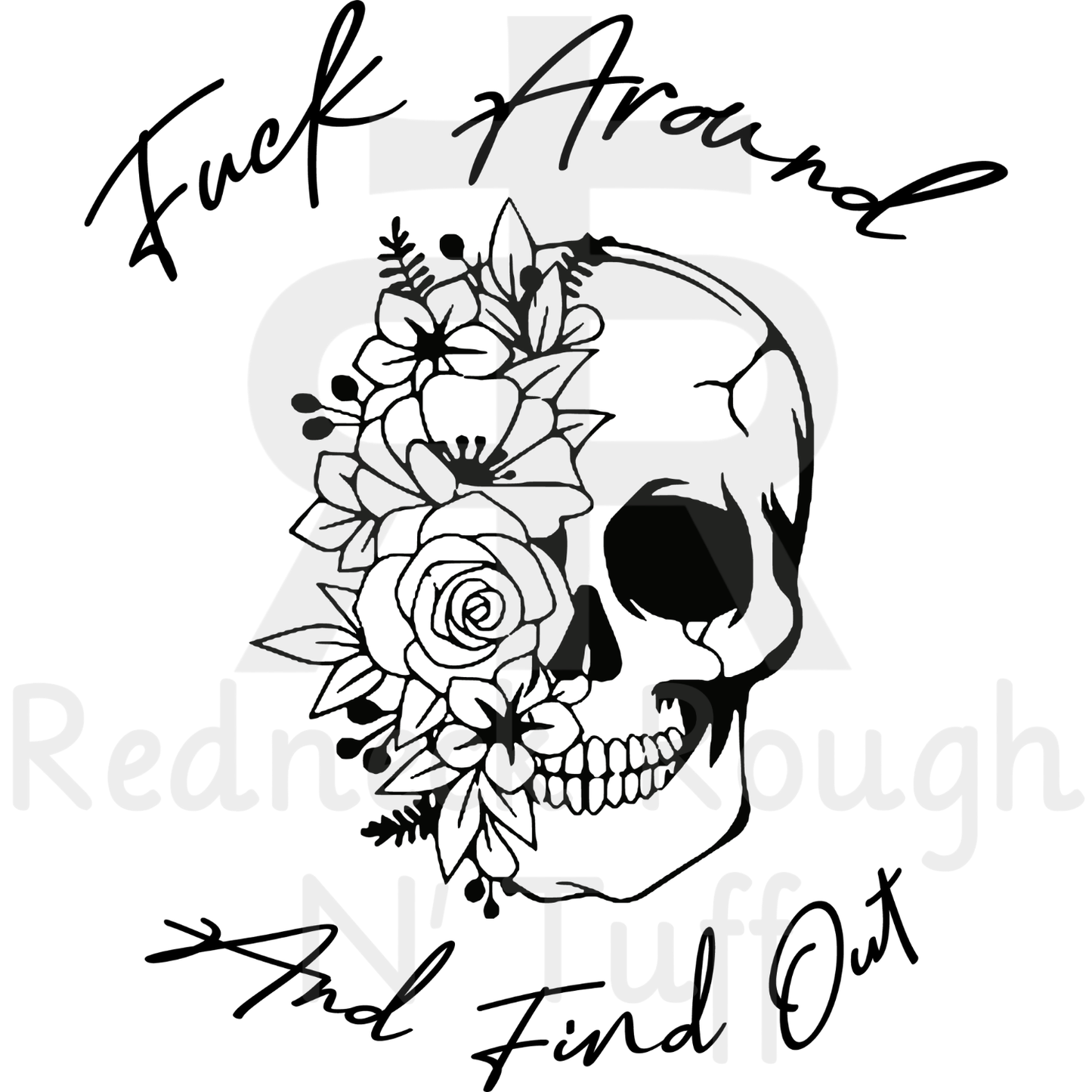 Floral Fuck Around and Find Out