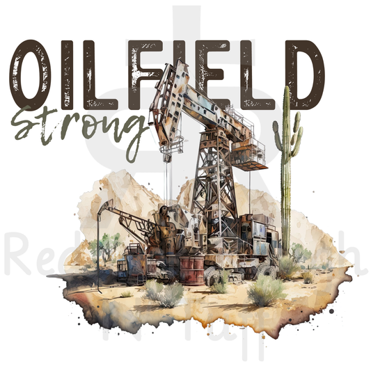 Oilfield Strong