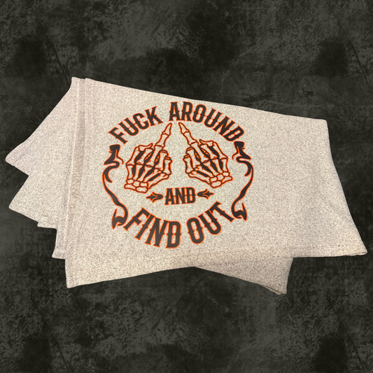 Fuck Around And Find Out