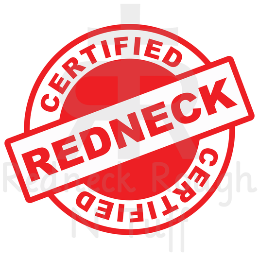 Certified Redneck