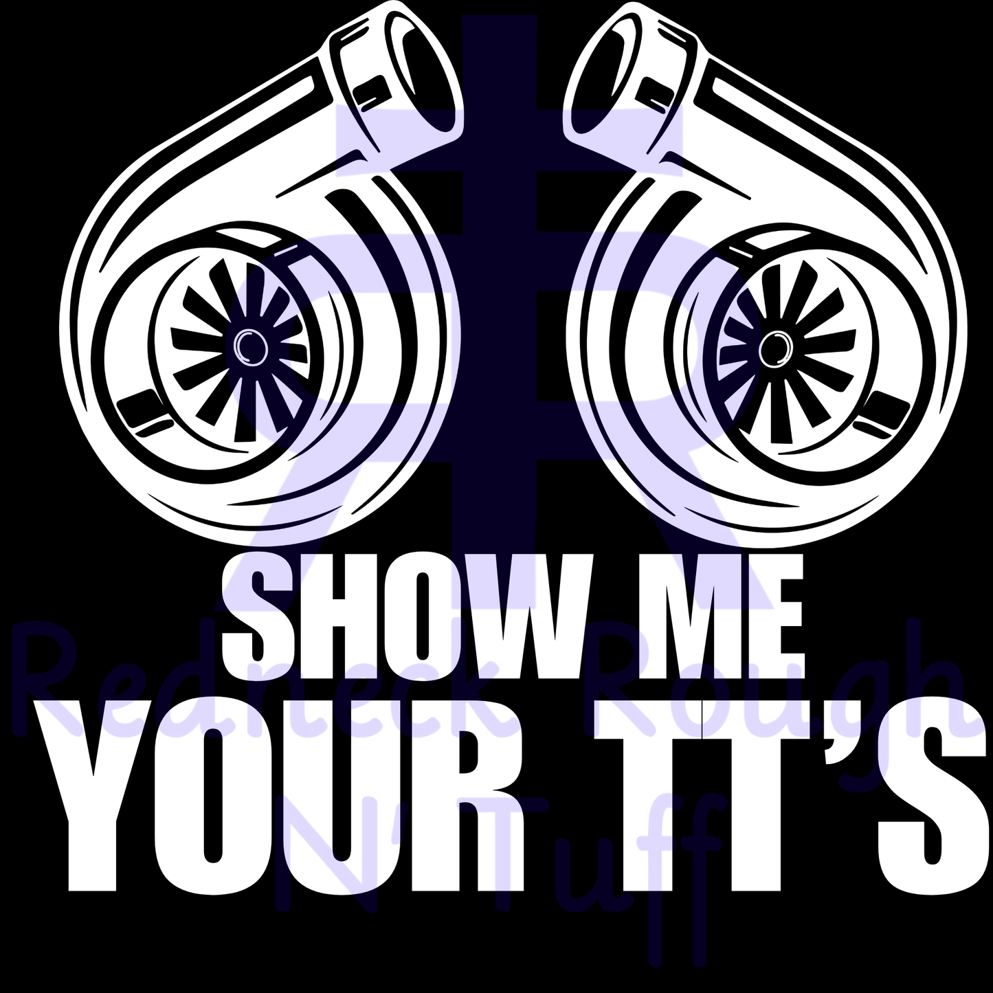 Show Me Your TT'S