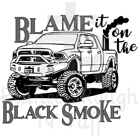 Blame It On The Black Smoke