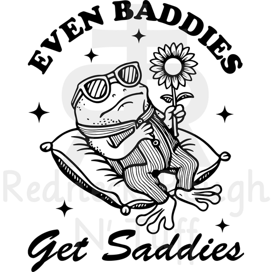 Even Baddies Get Saddies