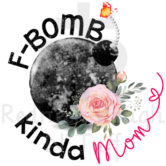 F-Bomb Kinda Mom