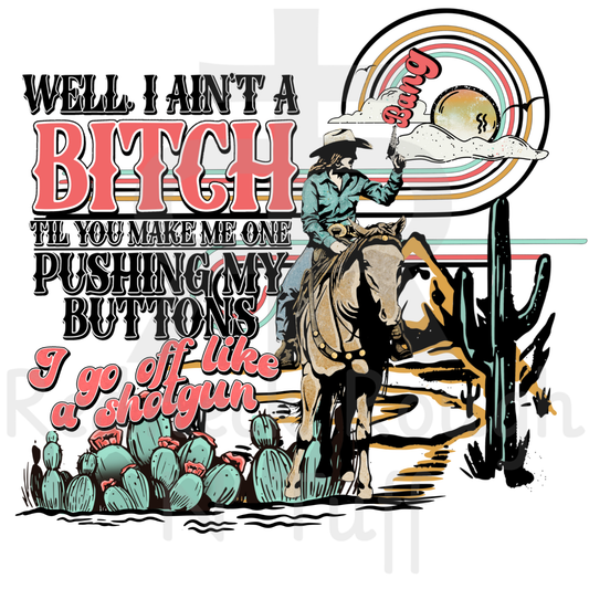 I Ain't A Bitch