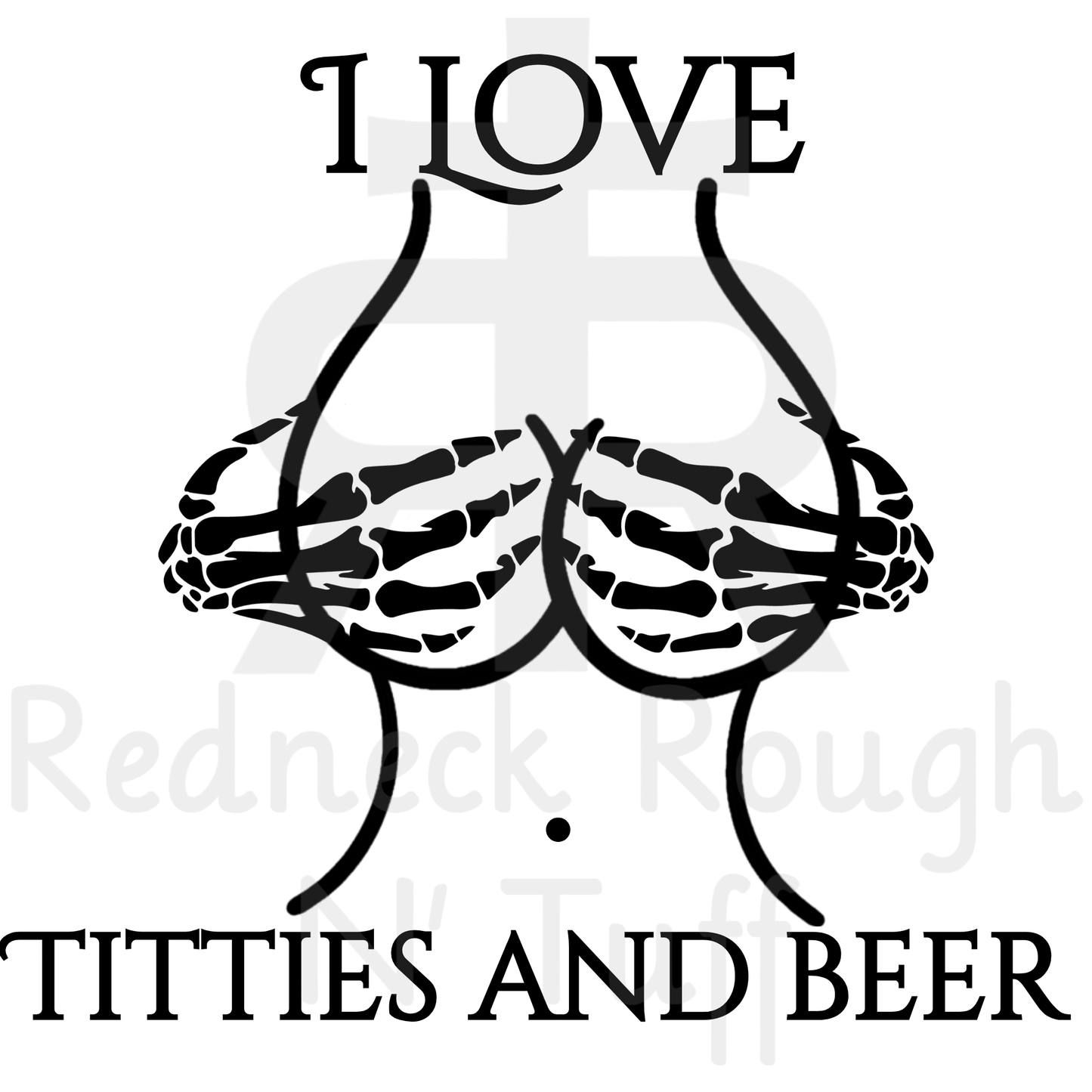 I Love Titties