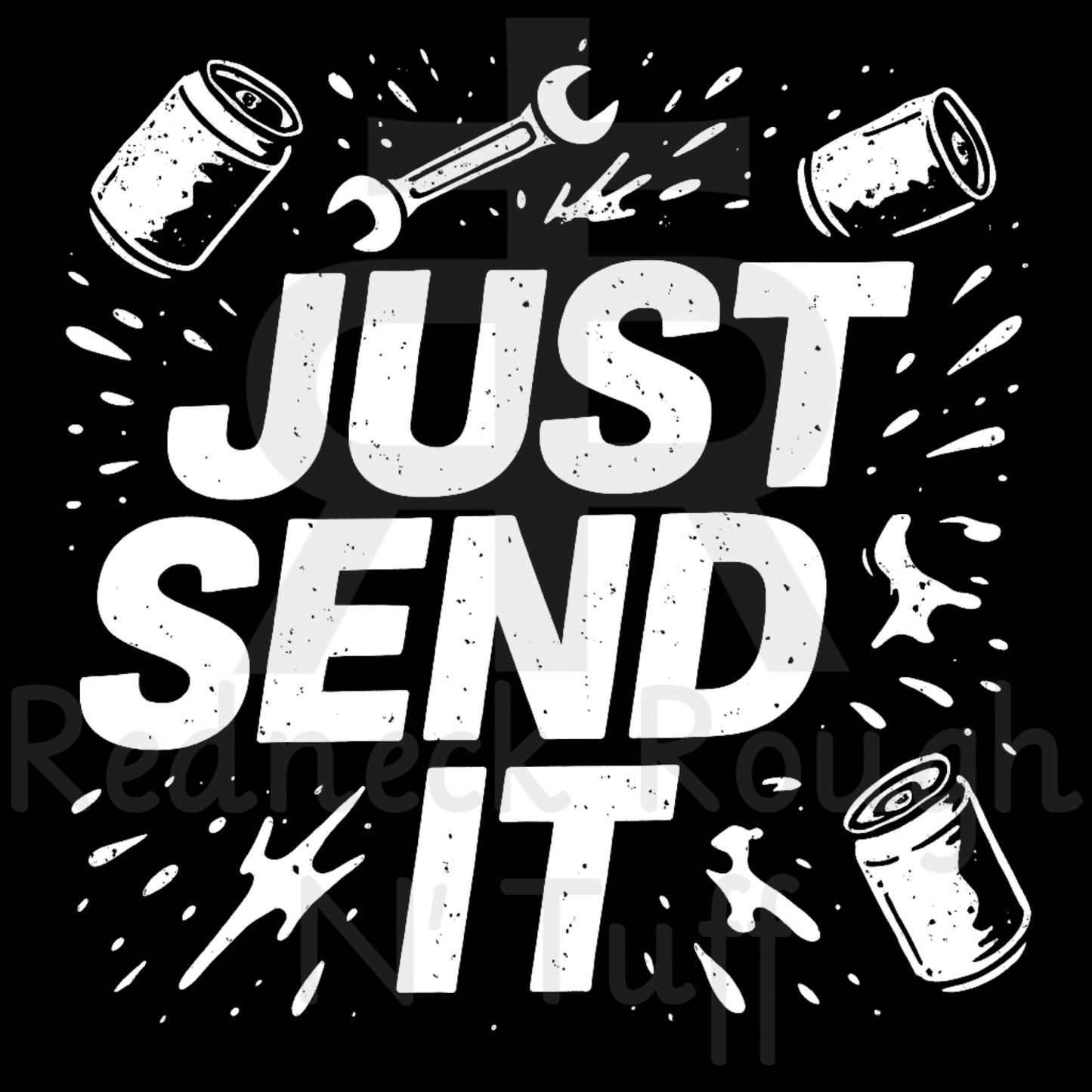 Just Send It