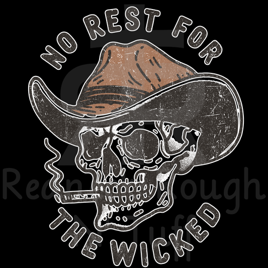 No Rest For The Wicked