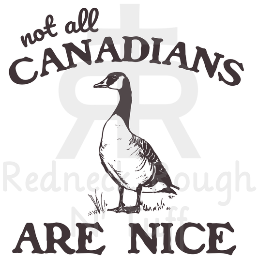 Not All Canadian Are Nice