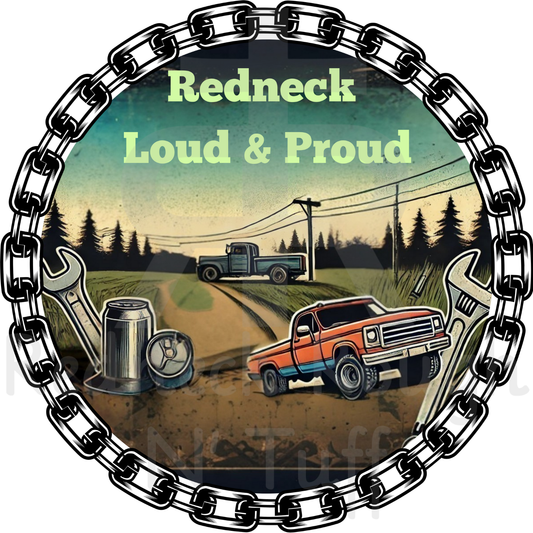 Redneck Loud and Proud