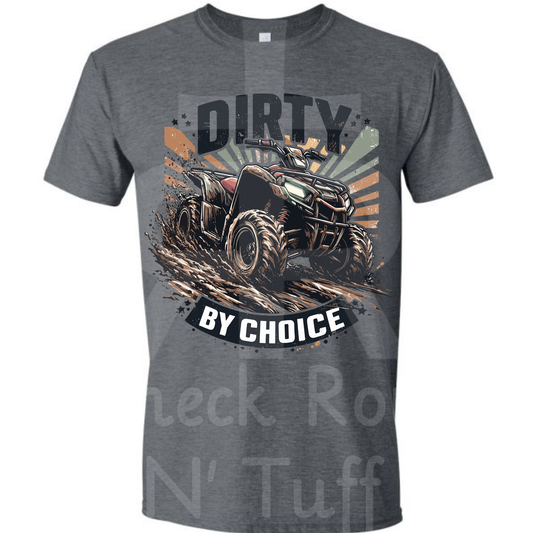 Dirty By Choice