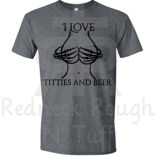 I Love Titties and Beer
