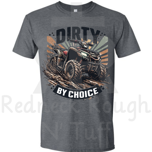 Dirty By Choice