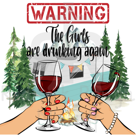 The Girls Are Drinking Again